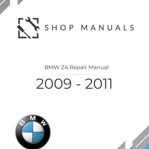 2009 - 2011 BMW Z4 Repair Manual