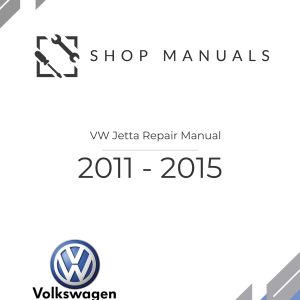 2011 - 2015 VW Jetta Repair Manual