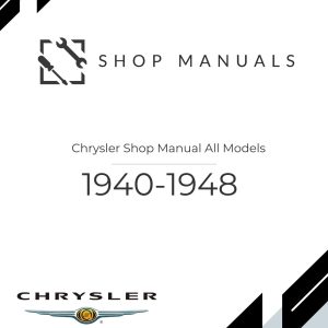 1940-1948 Chrysler Shop Manual All Models