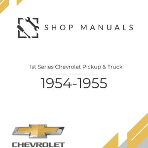 1954-1955 1st Series Chevrolet Pickup & Truck