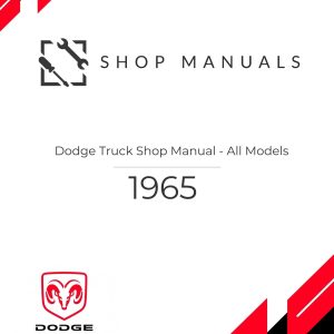 1965 Dodge Truck Shop Manual - All Models
