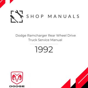 1992 Dodge Ramcharger Rear Wheel Drive Truck Service Manual